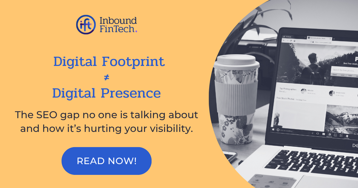The difference between digital presence and footprint