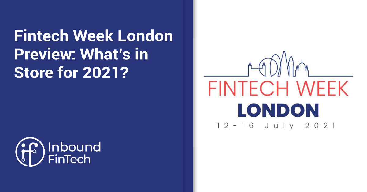 Fintech Week London Preview - 2021 (Cover) | Inbound FinTech 