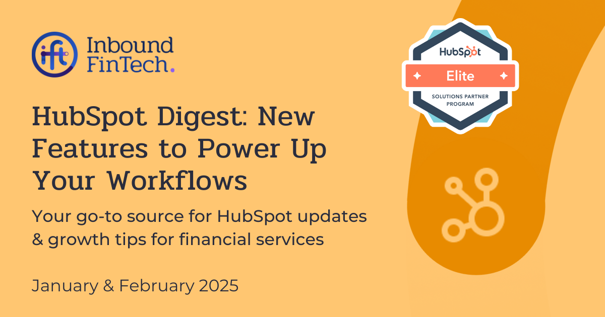 Latest feature updates for HubSpot in 2025