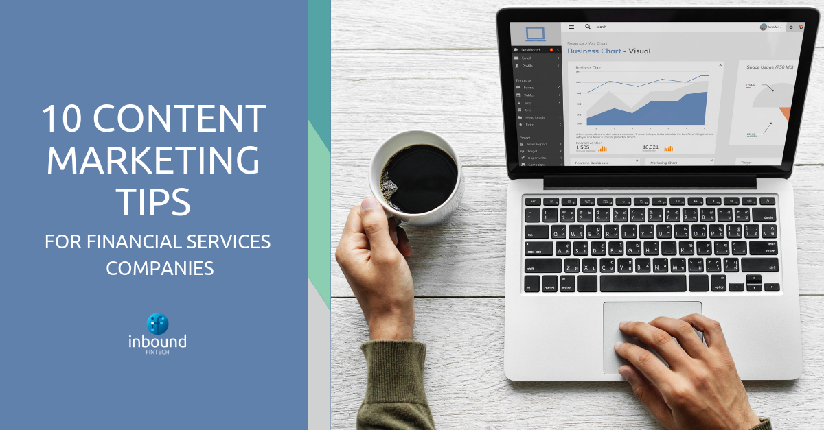 Ten Content Marketing Tips for Financial Services Companies